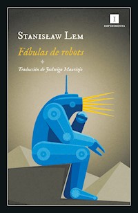 Fábulas de robots - Stanisław Lem - ebook