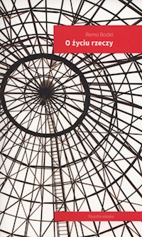 O życiu rzeczy - Bodei Remo - książka