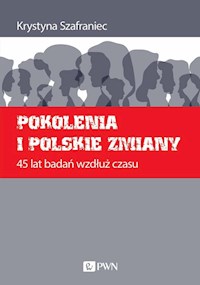 Pokolenia i polskie zmiany - Szafraniec Krystyna - książka