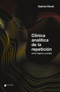 Clínica analítica de la repetición - Gabriel Racki - ebook
