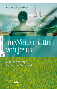 Im Windschatten von Jesus - Andreas Schröter - ebook