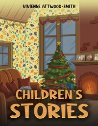 Children's Stories - Vivienne Attwood-Smith - ebook