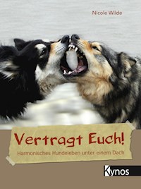 Vertragt Euch! - Nicole Wilde - ebook