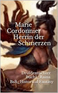 Herrin der Schmerzen - Marie Cordonnier - ebook