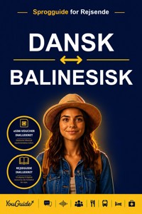 The Language Guide for Travelers - Danish to Balinese - YouGuide - ebook