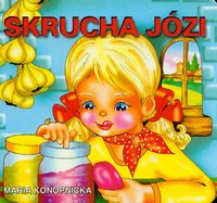 Skrucha Józi - Maria Konopnicka - książka