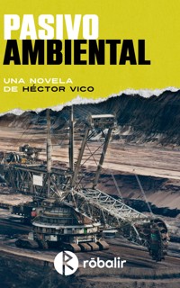 Pasivo Ambiental - Héctor Darío Vico - ebook