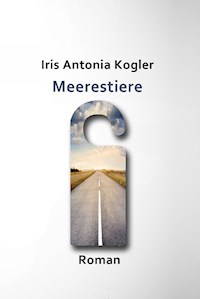 Meerestiere - Iris Antonia Kogler - ebook