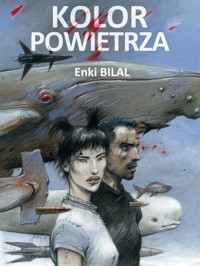 Kolor powietrza - Bilal Enki - książka
