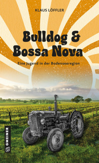 Bulldog und Bossa Nova - Klaus Löffler - ebook