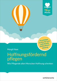 Hoffnungsfördernd pflegen - Margit Haas - ebook