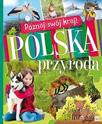 Poznaj swój kraj Polska przyroda -  - książka