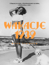 Wakacje 1939 - Anna Lisiecka - ebook + książka