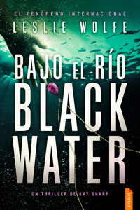Bajo el río Blackwater - Wolfe Leslie - ebook