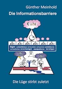 Die Informationsbarriere - Günther Meinhold - ebook