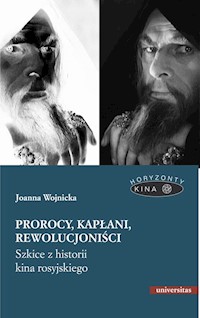 Prorocy, kapłani, rewolucjoniści. - Joanna Wojnicka - książka