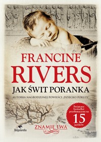 Jak swit poranka - Francine Rivers - Rivers Francine - ebook