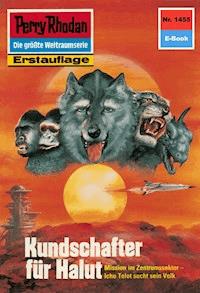 Perry Rhodan 1455: Kundschafter für Halut - H.G. Ewers - ebook