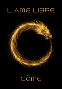 L'âme libre - Côme * - ebook