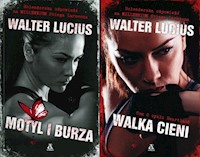 Motyl i burza / Walka Cieni - Walter Lucius - książka