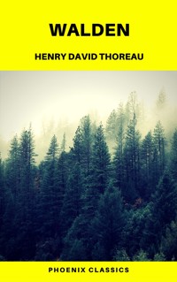 Walden (Phoenix Classics) - Henry David Thoreau - ebook