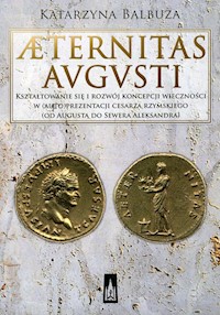 Aeternitas Avgvstii - Balbuza Katarzyna - książka