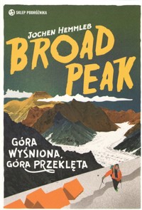 Broad Peak - Jochen Hemmleb - książka