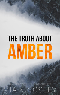 The Truth About Amber - Mia Kingsley - ebook