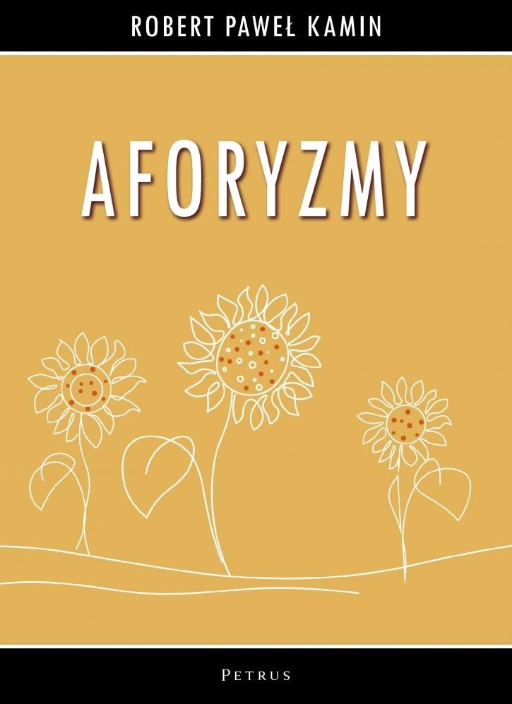 Aforyzmy - Robert Paweł Kamin - książka