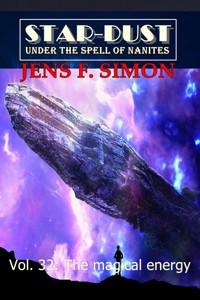 The magical energy (STAR-DUST 32) - jens f- simon - ebook