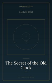 The Secret of the Old Clock - Carolyn Keene - ebook