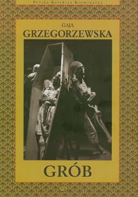 Grób - Gaja Grzegorzewska - audiobook + książka