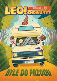 Leo! Znowu ty? Byle do przodu - Aleksandra Tyl - audiobook + książka