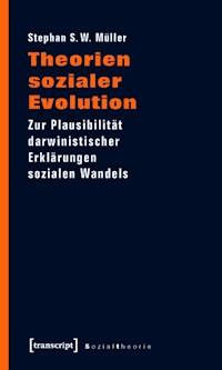 Theorien sozialer Evolution - Stephan S. W. Müller - ebook