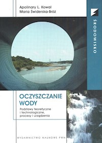 Oczyszczanie wody - Kowal Apolinary L., Świderska-Bróż Maria - książka