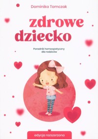 Zdrowe dziecko - Tomczak Dominika - książka