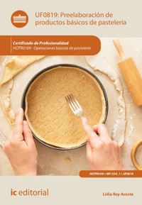 Preelaboración de productos básicos de pastelería. HOTR0109 - Lidia Rey Acosta - ebook