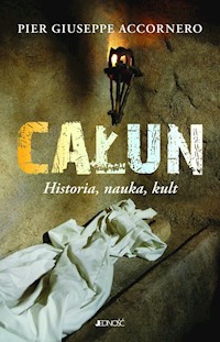 Całun Historia, nauka, kult - Pier Giuseppe Anccornero - książka