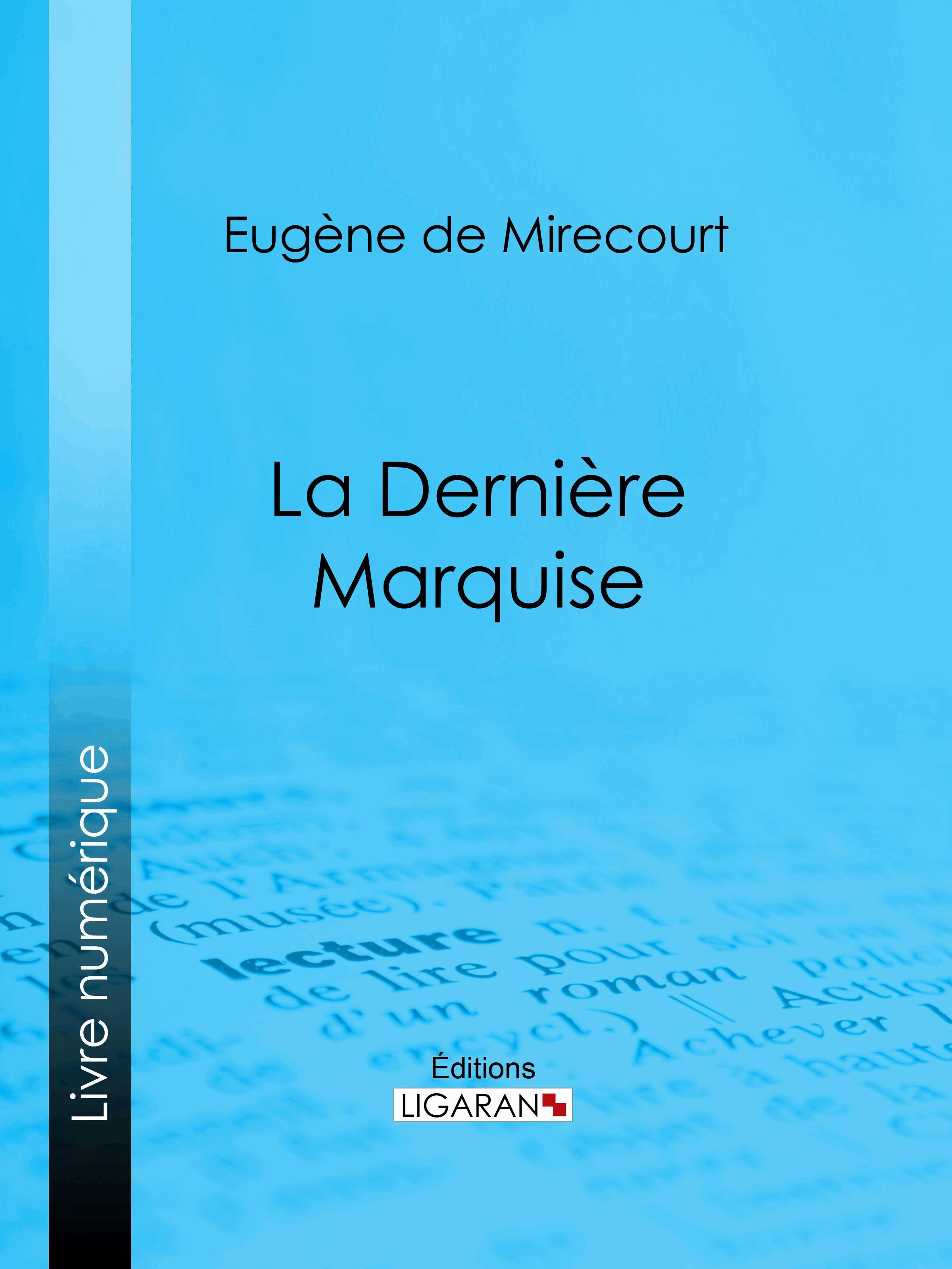 La Dernière Marquise