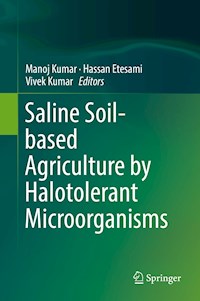 Saline Soil-based Agriculture by Halotolerant Microorganisms -  - ebook