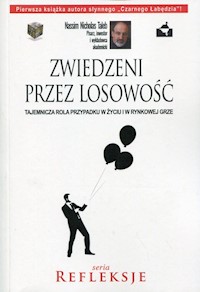 Zwiedzeni przez losowość - Nassim Nicholas Taleb - książka