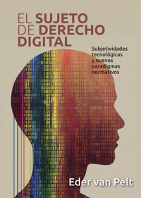 El sujeto de derecho digital - Eder van Pelt - ebook