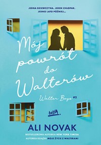 Mój powrót do Walterów. Walter Boys #2 - Novak Ali - ebook