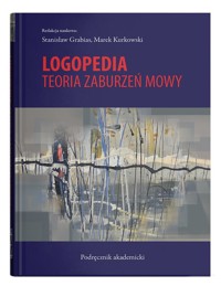 Logopedia Teoria zaburzeń mowy -  - książka