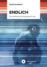 Endlich - Dieter Schimang - ebook