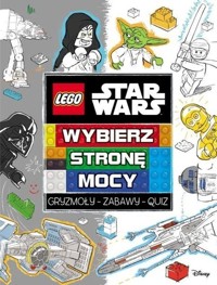 Lego Star Wars Wybierz stronę mocy -  - książka