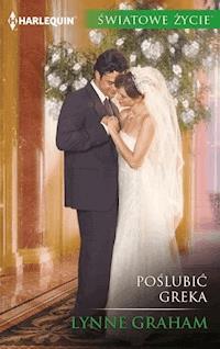Poślubić Greka - Lynne Graham - ebook