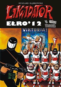 Likwidator Ełro 12 - Dąbrowski Ryszard - książka