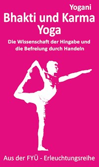 Bhakti und Karma Yoga - Yogani - ebook