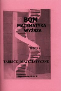 Tablice Matematyczne Matematyka Wyższa - Regel Wiesława - książka